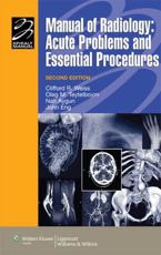 Manual of Radiology: Acute Problems and Essential Procedures