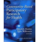 Community Based Participatory Research for Health