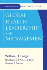 Leadership and Management for Improving Global Hea Lth