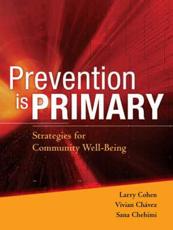 Prevention is Primary