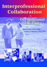 Inter-professional Collaboration in Occupational Therapy