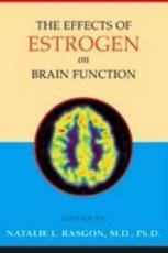 The Effects of Estrogen on Brain Function: