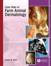 A Color Atlas of Farm Animal Dermatology
