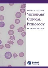 Veterinary Clinical Pathology: An Introduction