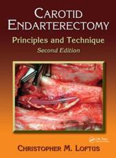 Carotid Endarterectomy: Prinicples and Technique