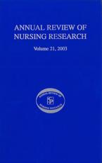 Annual Review of Nursing Research (Vol 21)