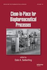 Clean-In-Place for the Biopharmaceutical Processes