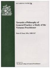 Towards a Philosophy of General Practice