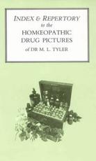 Index and Repertory to the Homoeopathic Drug Pictures