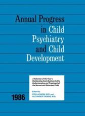 Annual Progress in Child Psychiatry and Child Development