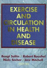 Exercise and Circulation in Health and Disease