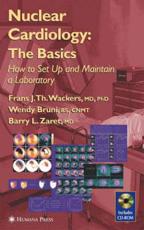 Nuclear Cardiology: The Basics: How to Set Up and Maintain a Laboratory