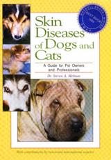 Skin Diseases of Dogs and Cats