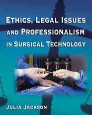 Ethics,Legal Issues in Surgical Technics