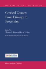 Cervical Cancer: From Etiology to Prevention