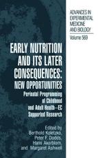 Early Nutrition and Its Later Consequences, New Opportunities