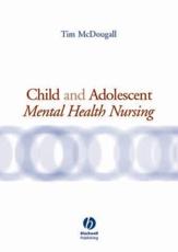 Child and Adolescent Mental Health Nursing