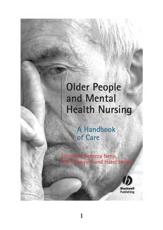 Older People and Mental Health Nursing: A Handbook of Care