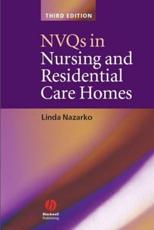 Nvqs in Nursing and Residential Care Homes