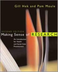 Making Sense of Research: An Introduction for Health and Social Care Practitioners