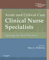 Acute and Critical Care Clinical Nurse Specialists