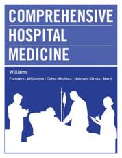 Comprehensive Hospital Medicine: An Evidence-Based Approach with Free Web Access
