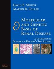 Molecular and Genetic Basis of Renal Disease: A Companion to Brenner & Rector's the Kidney