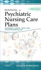 Manual of Psychiatric Nursing Care Plans