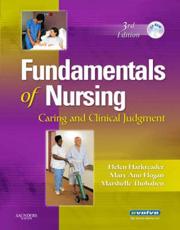 Fundamentals of Nursing: Caring and Clinical Judgment with CDROM