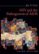 HIV and the Pathogenesis of AIDS