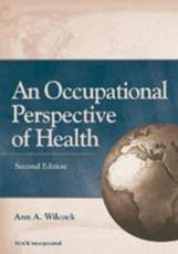 An Occupational Perspective of Health: