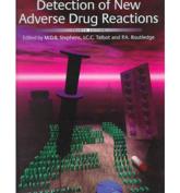 The Detection of New Adverse Drug Reactions
