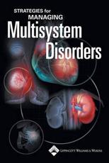 Strategies for Managing Multisystem Disorders