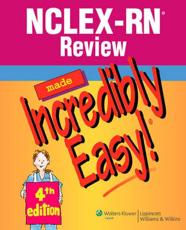 NCLEX-RN Review Made Incredibly Easy! with CDROM
