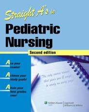 Straight A's in Pediatric Nursing with CDROM