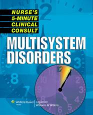 Nurse's 5-Minute Clinical Consult: Multisystem Disorders