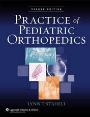 Practice of Pediatric Orthopedics