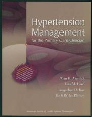 Hypertension Management for the Primary Care Clinician