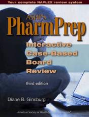 ASHP's PharmPrep Interactive Case-Based Board Review with CDROM