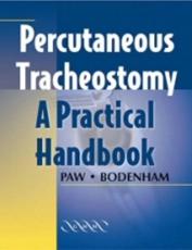 Percutaneous Tracheostomy: A Practical Handbook