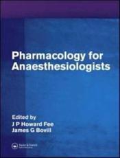 Pharmacology for Anaesthesiologists (v. 1)