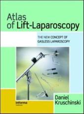 Atlas of Gasless Laparoscopy