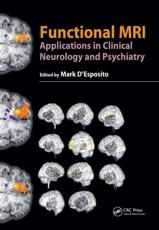 Functional MRI: Applications in Clinical Neurology and Psychiatry
