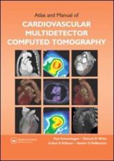 Atlas and Manual of Cardiovascular Multi-detector Computed Tomography