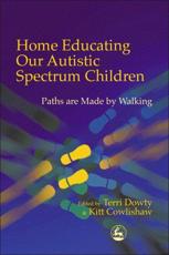 Home Educating Our Autistic Spectrum Children