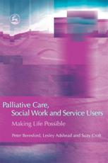 Palliative Care, Social Work and Service Users