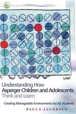 Understanding How Asperger Children and Adolescents Think and Learn