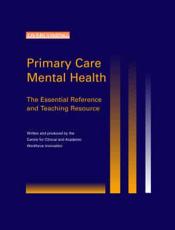 The Complete Guide to Primary Care Mental Health