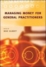 Managing Money for General Practitioners