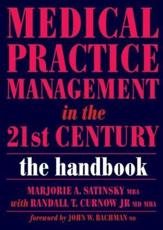 Medical Practice Management in the 21st Century